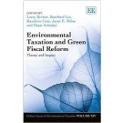 Environmental Taxation and Green Fiscal Reform: Theory and Impact