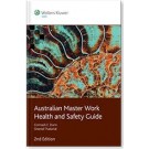 Australian Master Work Health and Safety Guide, 2nd Edition