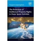 The Protection of Intellectual Property Rights in Outer Space Activities