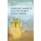 Emerging Markets And The World Patent Order