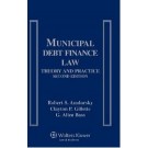 Municipal Debt Finance Law: Theory and Practice, 2nd Edition (1-year Online Subscription)