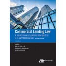 Commercial Lending Law, 2nd Edition