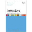 Regulatory Reform in China and the EU: A Law and Economics Perspective
