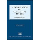 Certification and Collective Marks: Law and Practice, 2nd Edition