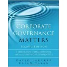 Corporate Governance Matters: A Closer Look at Organizational Choices and Their Consequences, 2nd Edition