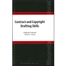 Contract and Copyright Drafting Skills: An A-Z Guide to Working with Clauses