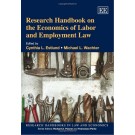 Research Handbook On The Economics Of Labor And Employment Law