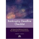 Bankruptcy Deadline Checklist, 5th Edition