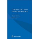 Competition Law in the Slovak Republic, 2nd Edition