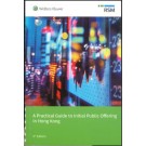A Practical Guide to Initial Public Offering in Hong Kong, 3rd Edition (e-Book)