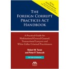 The Foreign Corrupt Practices Act Handbook, 5th Edition