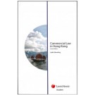 Commercial Law in Hong Kong, 3rd Edition (Student Edition)