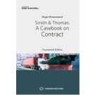 Smith & Thomas: A Casebook on Contract, 14th Edition