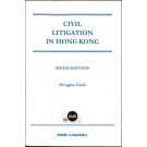 Civil Litigation in Hong Kong, 6th Edition (Hardcopy + e-book)
