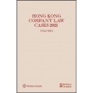 Hong Kong Company Law Cases 2021 (3 Volume Set)