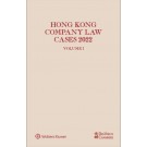Hong Kong Company Law Cases 2022 (2 Volume Set)