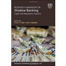 Research Handbook on Shadow Banking: Legal and Regulatory Aspects