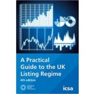 A Practical Guide to the UK Listing Regime, 4th Edition