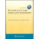 The Guide to U.S. Legal Analysis and Communication, 2nd Edition