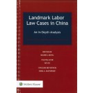 Landmark Labor Law Cases in China: An In-Depth Analysis