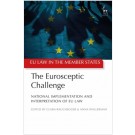 The Eurosceptic Challenge: National Implementation and Interpretation of EU Law