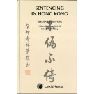 Sentencing in Hong Kong, 11th Edition