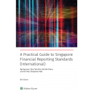 A Practical Guide to Financial Reporting Standards Singapore 8th Edition (International)