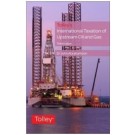 Tolley's International Taxation of Upstream Oil and Gas, 3rd Edition