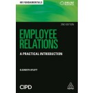 Employee Relations: A Practical Introduction, 2nd Edition