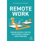 Remote Work: Redesign Processes, Practices and Strategies to Engage a Remote Workforce
