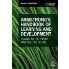 Armstrong's Handbook of Learning and Development: A Guide to the Theory and Practice of L&D