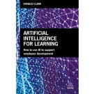 Artificial Intelligence for Learning: How to use AI to Support Employee Development