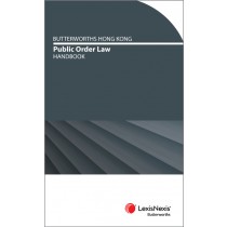 Butterworths Hong Kong Public Order Handbook