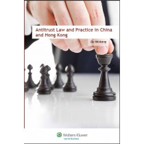 Antitrust Law and Practice in China and Hong Kong