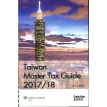 Taiwan Master Tax Guide 2017/2018 (2nd Edition)