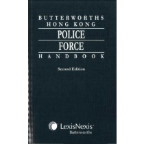 Butterworths Hong Kong Police Force Handbook, 2nd Edition