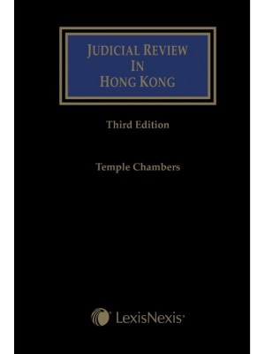 Judicial Review in Hong Kong, 3rd Edition