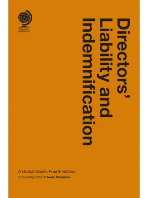 Directors' Liability and Indemnification: A Global Guide, 4th Edition