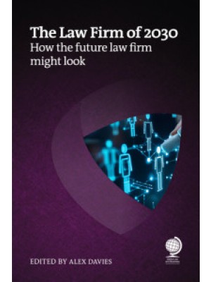The Law Firm of 2030: How the future law firm might look