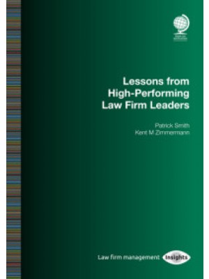 Lessons from High-Performing Law Firm Leaders