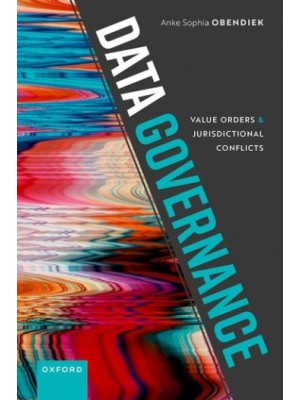 Data Governance: Value Orders and Jurisdictional Conflicts