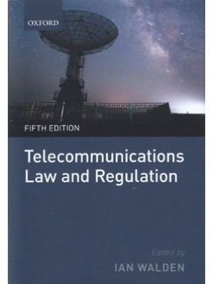 Telecommunications Law and Regulation 5th Edition