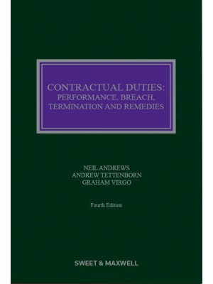 Contractual Duties: Performance, Breach, Termination and Remedies, 4th Edition