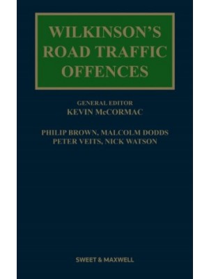Wilkinson's Road Traffic Offences, 31st Edition