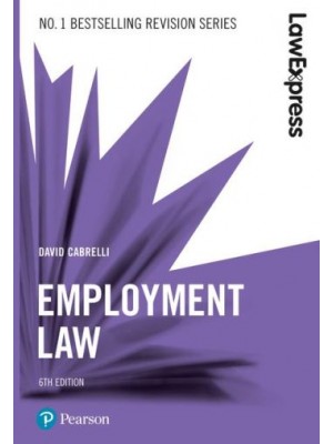 Law Express: Employment Law, 6th Edition