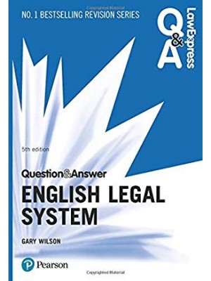 Law Express Question and Answer: English Legal System, 5th Edition