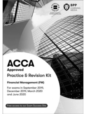 ACCA (FM): Financial Management (Practice & Revision Kit)