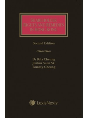 Shareholder Rights and Remedies in Hong Kong, 2nd Edition