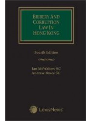 Bribery and Corruption Law in Hong Kong, 4th Edition