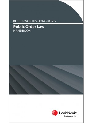 Butterworths Hong Kong Public Order Handbook